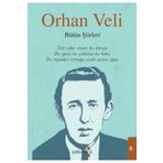 Orhan Veli Bütün Şiirleri Yakamoz Yayınevi