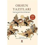Orhun Yazıtları : “Tengri Teg Tengride Bolmış Türk Bilge Kagan”