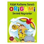 Origami Kağıt Katlama Sanatı: Sevimli Hayvanlar - Beyaz Panda Yayınları