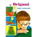 ORİGAMİ KAĞIT KATLAMALAR