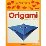 ORIGAMI OYUNCAKLAR - NAZAN TACER