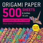 Origami Paper 500 Sheets Kaleidoscope Patterns 6 (15 CM): Tuttle Origami Paper: Double-Sided Origami Sheets Printed with 12 Different Designs (Instructions for 6 Projects Included)