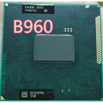 Orijinal Islemci Intel B960 B960 Sr07v 2.2G 2M I3 I5 Hm65 Hm67 Hm76 Hm77 2.El