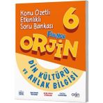 Orjin Yayınları Orjin 6 Din Kültürü ve Ahlak Bilgisi Konu Özetli Etkinlikli Soru Bankası