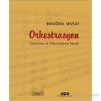 Orkestrasyon Çalgılama ve Orkestralama Sanatı - Ertuğrul Sevsay
