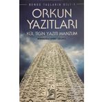 Orkun Yazıtları - Bengü Taşların Dili 1 - Ahmet Eğilmez
