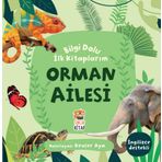 Orman Ailesi / Bilgi Dolu İlk Kitaplarım - Kevser Aya - Sincap Kitap Yayınları