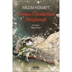 Orman Cücelerinin Sergüzeşti - Nâzım Hikmet