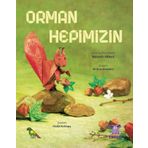 Orman Hepimizin Nobel Çocuk