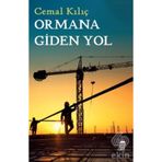 Orman'a Giden Yol - Cemal Kılıç