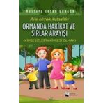 Ormanda Hakikat ve Sırlar Arayışı - Karina Yayınevi