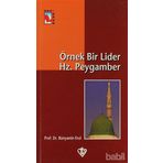 Örnek Bir Lider Hz. Peygamber - Bünyamin Erul