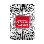 Örnek Olaylarla Örgütsel Davranış - Nigar Çağla Mutlucan