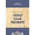 Örnek Uygulamalarla Vergi Dava Rehberi - Mehmet Yüce