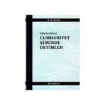 ÖRNEKLERİYLE CUMHURIYET ŞİİRİNDE DEYIMLER - M. ALI TANYERI