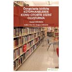 Örneklerle Birlikte Kütüphanelerde Konu Otorite Dizini Oluşturma - Vedat Gültekin