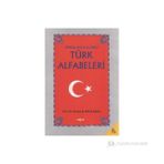 ÖRNEKLERLE BUGÜNKÜ TÜRK ALFABELERI - AHMET BICAN ERCILASUN