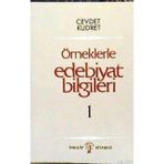 ÖRNEKLERLE EDEBIYAT BILGILERI I - CEVDET KUDRET