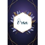 Orsa: Taccuino personalizzato con il nome Orsa | Regalo di compleanno per moglie, mamma, sorella, figlia ... | Foglie blu | 110 pagine a righe, Piccolo formato 6x9 pollici (15,24 x 22,86 cm)