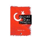 ÖRSTEKI ÜLKE TÜRKIYE - RAHIM ER
