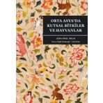 Orta Asyada Kutsal Bitkiler ve Hayvanlar Dergah Yayınları