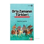 Orta Zamanın Türkleri - Haşim Şahin