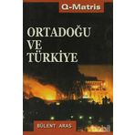 ORTADOĞU VE TÜRKİYE - BÜLENT ARAS