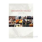 Ortadoğu Yıllığı 2013 - İsmail Numan Telci Kemal İnat