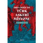 Ortadoğu’da Türk Askeri Misyonu Remzi Albasan