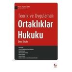ORTAKLIKLAR HUKUKU DERS KITABI - ORUÇ HAMI ŞENER