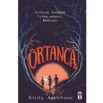 Ortanca - Kirsty Applebaum - Timaş Yayınları