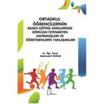 Ortaokul Öğrencilerinin Beden Eğitimi Derslerinde Görülen İstenmeyen Davranışları ve Öğretmenlerin Yaklaşımları - Kolektif