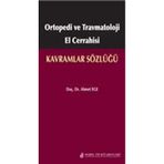 Ortopedi ve Travmatoloji El Cerrahisi Kavramlar Sözlüğü - Nobel Tıp Kitabevleri