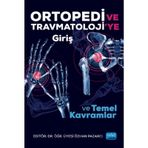 Ortopedi Ve Travmatolojiye Giriş Ve Temel Kavramlar - Özhan Pazarcı