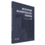 Ortopedik Algoritmalar Travma - İstanbul Tıp Kitabevi
