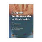 Ortopedik Sınıflandırmalar ve Skorlamalar - Gökhan Polat