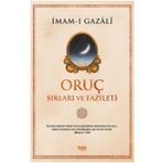 Oruç Sırları ve Fazileti - İmam Gazali