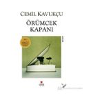 ÖRÜMCEK KAPANI - CEMIL KAVUKÇU