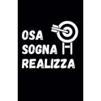 Osa Sogna Realizza Quaderno per appunti a righe Taccuino per appunti per scuola lavoro tempo libero 120 pagine senza margini Copertina colore nero