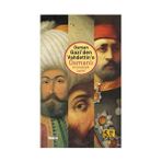 OSMAN GAZI'DEN VAHDETTIN'E OSMANLI KRONOLOJIK TARIHI - AYHAN BUZ