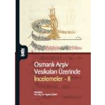 Osmanlı Arşiv Vesikaları Üzerinde İncelemeler 2 - Haydar Çoruh