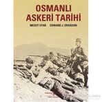 Osmanlı Askeri Tarihi - Edward J. Erickson Mesut Uyar