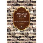 Osmanlı Atları İhsan Abidin Akıncı