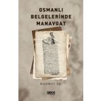 Osmanlı Belgelerinde Manavgat Mahmut Öz