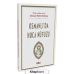 Osmanlı Da Hoca Nüfuzu - Ahmet Refik Altınay