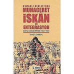 Osmanlı Devleti'nde Muhaceret, İskan ve Entegrasyon İsmet Sarıbal