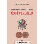 Osmanlı Devletinde Örfi Vergiler - İhsan Cemil Demir