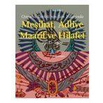Osmanlı Devleti'nin Son Yıllarında Meşihat, Adliye, Maarif ve Hilafet 1918-1922