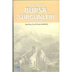 OSMANLI DÖNEMİ BURSA SÜRGÜNLERİ (18- 19. ASIRLAR) - ALI İHSAN KARATAŞ