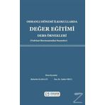 Osmanlı Dönemi İlkokullarda Değer Eğitimi Ders Örnekleri - Şahin Oruç